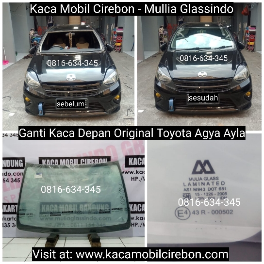 Ganti Kaca Mobil Depan Original Agya Ayla di Cirebon Indramayu Majalengka Kuningan Brebes